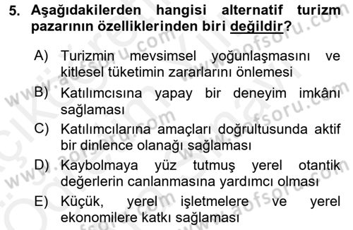 Alternatif Turizm Dersi 2017 - 2018 Yılı (Vize) Ara Sınav Soruları 5. Soru