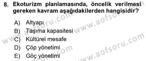 Alternatif Turizm Dersi 2017 - 2018 Yılı (Vize) Ara Sınav Soruları 8. Soru