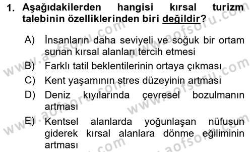Alternatif Turizm Dersi 2017 - 2018 Yılı (Final) Dönem Sonu Sınav Soruları 1. Soru