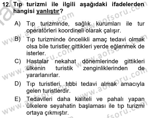 Alternatif Turizm Dersi 2018 - 2019 Yılı Yaz Okulu Sınav Soruları 12. Soru