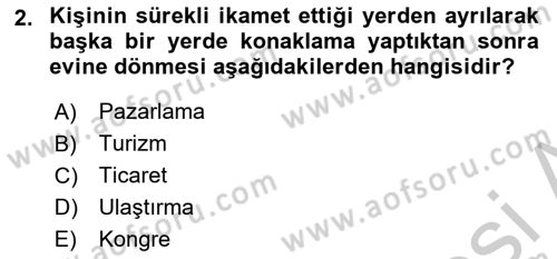 Alternatif Turizm Dersi 2018 - 2019 Yılı Yaz Okulu Sınav Soruları 2. Soru