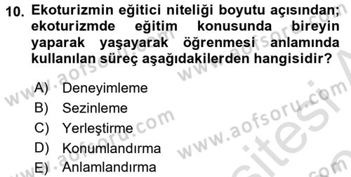 Alternatif Turizm Dersi 2023 - 2024 Yılı (Vize) Ara Sınav Soruları 10. Soru