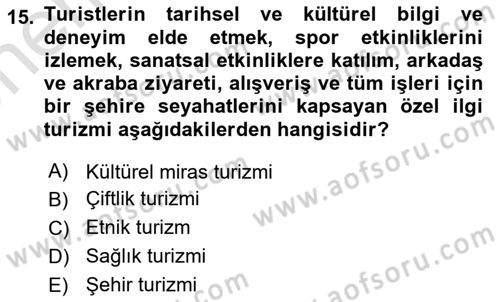 Alternatif Turizm Dersi 2023 - 2024 Yılı (Vize) Ara Sınav Soruları 15. Soru