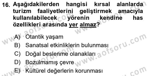 Alternatif Turizm Dersi 2023 - 2024 Yılı (Vize) Ara Sınav Soruları 16. Soru
