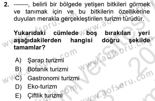 Alternatif Turizm Dersi 2023 - 2024 Yılı (Final) Dönem Sonu Sınav Soruları 2. Soru