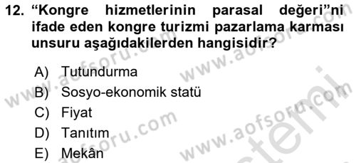 Alternatif Turizm Dersi 2023 - 2024 Yılı Yaz Okulu Sınav Soruları 12. Soru