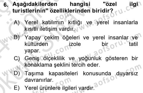 Alternatif Turizm Dersi 2023 - 2024 Yılı Yaz Okulu Sınav Soruları 6. Soru
