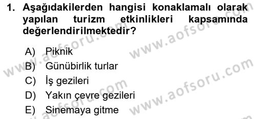 Alternatif Turizm Dersi 2024 - 2025 Yılı (Vize) Ara Sınav Soruları 1. Soru
