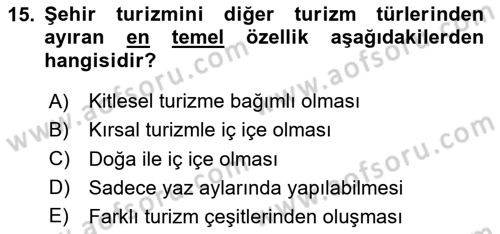 Alternatif Turizm Dersi 2024 - 2025 Yılı (Vize) Ara Sınav Soruları 15. Soru