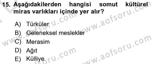 Alternatif Turizm Dersi 2024 - 2025 Yılı (Final) Dönem Sonu Sınav Soruları 15. Soru