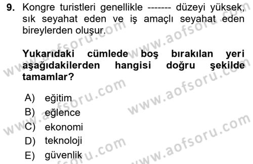 Alternatif Turizm Dersi 2024 - 2025 Yılı (Final) Dönem Sonu Sınav Soruları 9. Soru