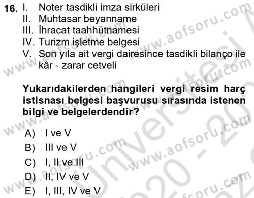 Turizm Mevzuatı Dersi 2020 - 2021 Yılı Yaz Okulu Sınav Soruları 16. Soru