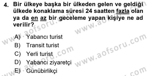 Turizm Mevzuatı Dersi 2020 - 2021 Yılı Yaz Okulu Sınav Soruları 4. Soru