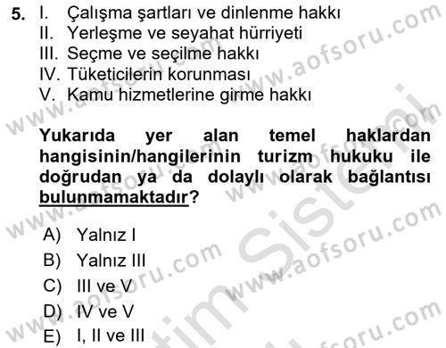 Turizm Mevzuatı Dersi 2020 - 2021 Yılı Yaz Okulu Sınav Soruları 5. Soru