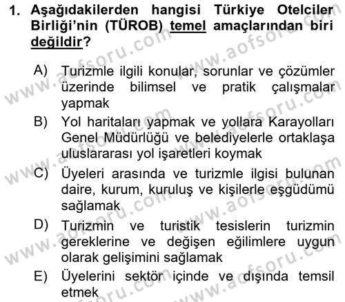 Turizm Mevzuatı Dersi Ara Sınavı Deneme Sınav Soruları 1. Soru