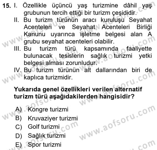 Turizm Mevzuatı Dersi Ara Sınavı Deneme Sınav Soruları 15. Soru