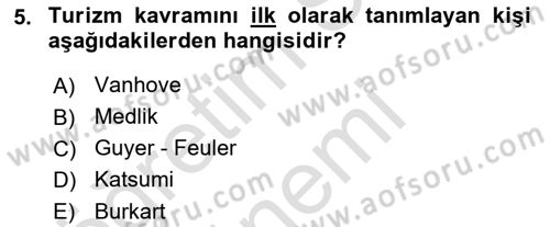 Turizm Mevzuatı Dersi Ara Sınavı Deneme Sınav Soruları 5. Soru