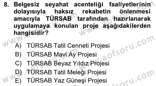 Turizm Mevzuatı Dersi Ara Sınavı Deneme Sınav Soruları 8. Soru