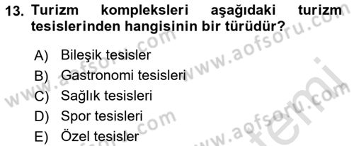 Turizm Mevzuatı Dersi 2021 - 2022 Yılı (Final) Dönem Sonu Sınav Soruları 13. Soru