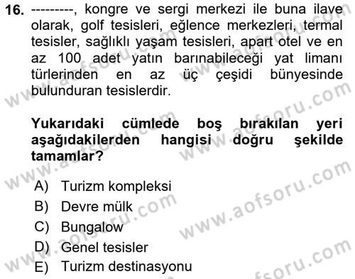 Turizm Mevzuatı Dersi 2021 - 2022 Yılı (Final) Dönem Sonu Sınav Soruları 16. Soru
