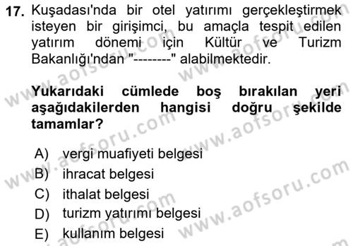 Turizm Mevzuatı Dersi 2021 - 2022 Yılı (Final) Dönem Sonu Sınav Soruları 17. Soru