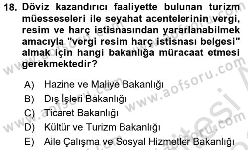 Turizm Mevzuatı Dersi 2021 - 2022 Yılı (Final) Dönem Sonu Sınav Soruları 18. Soru