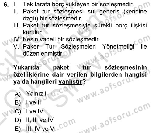 Turizm Mevzuatı Dersi 2021 - 2022 Yılı (Final) Dönem Sonu Sınav Soruları 6. Soru