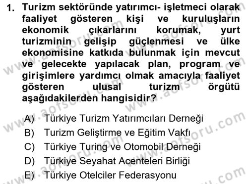 Turizm Mevzuatı Dersi 2021 - 2022 Yılı Yaz Okulu Sınav Soruları 1. Soru