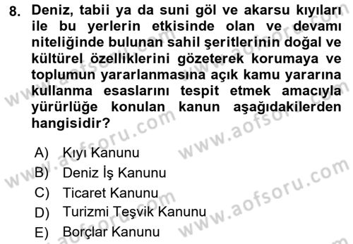 Turizm Mevzuatı Dersi 2021 - 2022 Yılı Yaz Okulu Sınav Soruları 8. Soru