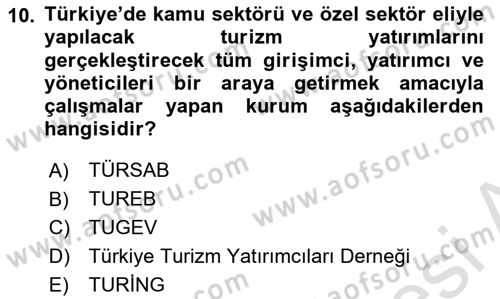 Turizm Mevzuatı Dersi Ara Sınavı Deneme Sınav Soruları 10. Soru