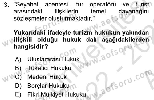 Turizm Mevzuatı Dersi 2022 - 2023 Yılı (Vize) Ara Sınavı 3. Soru