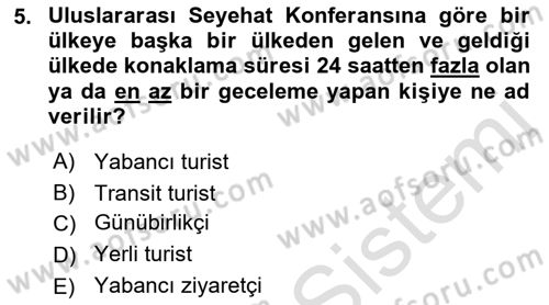 Turizm Mevzuatı Dersi Ara Sınavı Deneme Sınav Soruları 5. Soru