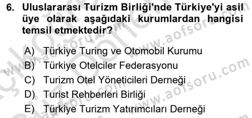Turizm Mevzuatı Dersi Ara Sınavı Deneme Sınav Soruları 6. Soru