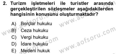 Turizm Mevzuatı Dersi 2022 - 2023 Yılı (Final) Dönem Sonu Sınav Soruları 2. Soru