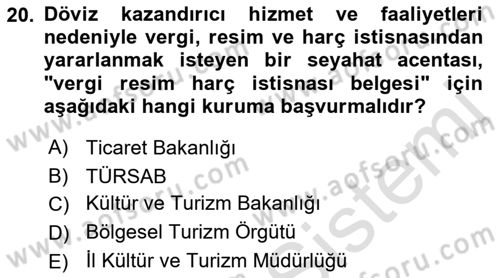 Turizm Mevzuatı Dersi 2022 - 2023 Yılı (Final) Dönem Sonu Sınav Soruları 20. Soru