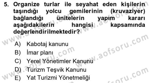 Turizm Mevzuatı Dersi 2022 - 2023 Yılı (Final) Dönem Sonu Sınav Soruları 5. Soru