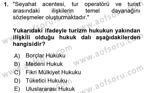 Turizm Mevzuatı Dersi 2022 - 2023 Yılı Yaz Okulu Sınav Soruları 1. Soru
