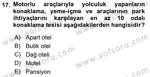 Turizm Mevzuatı Dersi 2022 - 2023 Yılı Yaz Okulu Sınav Soruları 17. Soru
