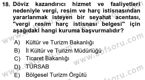 Turizm Mevzuatı Dersi 2022 - 2023 Yılı Yaz Okulu Sınav Soruları 18. Soru