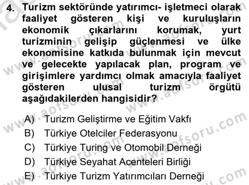 Turizm Mevzuatı Dersi 2022 - 2023 Yılı Yaz Okulu Sınav Soruları 4. Soru