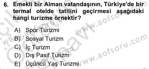 Turizm Mevzuatı Dersi 2022 - 2023 Yılı Yaz Okulu Sınav Soruları 6. Soru