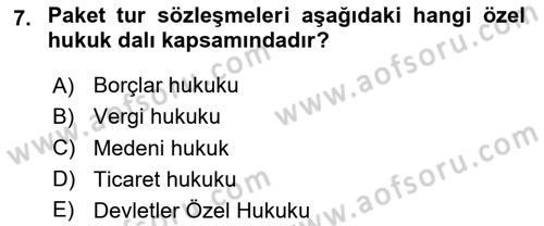 Turizm Mevzuatı Dersi Ara Sınavı Deneme Sınav Soruları 7. Soru