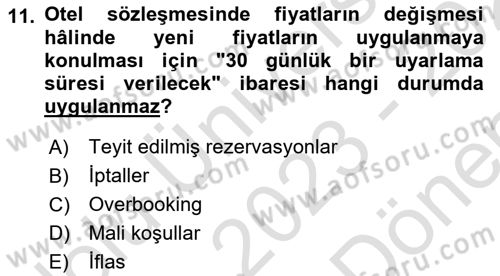 Turizm Mevzuatı Dersi 2023 - 2024 Yılı (Final) Dönem Sonu Sınav Soruları 11. Soru