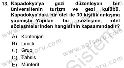 Turizm Mevzuatı Dersi 2023 - 2024 Yılı (Final) Dönem Sonu Sınav Soruları 13. Soru