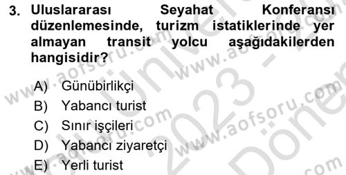 Turizm Mevzuatı Dersi 2023 - 2024 Yılı (Final) Dönem Sonu Sınav Soruları 3. Soru