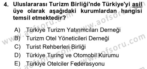 Turizm Mevzuatı Dersi 2023 - 2024 Yılı (Final) Dönem Sonu Sınav Soruları 4. Soru