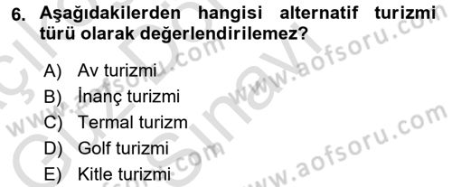 Turizm Mevzuatı Dersi 2023 - 2024 Yılı (Final) Dönem Sonu Sınav Soruları 6. Soru