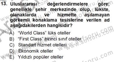 Seyahat Acentacılığı ve Tur Operatörlüğü Dersi 2012 - 2013 Yılı (Vize) Ara Sınav Soruları 13. Soru