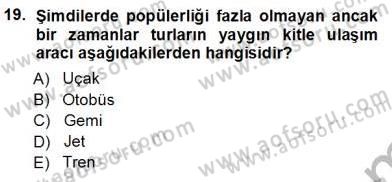Seyahat Acentacılığı ve Tur Operatörlüğü Dersi 2012 - 2013 Yılı (Vize) Ara Sınav Soruları 19. Soru