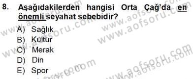 Seyahat Acentacılığı ve Tur Operatörlüğü Dersi 2012 - 2013 Yılı (Vize) Ara Sınav Soruları 8. Soru
